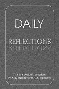 Alcoholics Anonymous Books - Daily Reflections