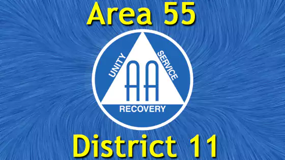 Alcoholics Anonymous - Area 55 - District 11