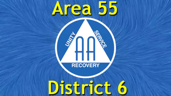Alcoholics Anonymous - Area 55 - District 6
